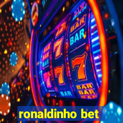 ronaldinho bet